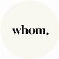 Whom Home