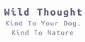 Wild Thought