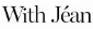 withjean